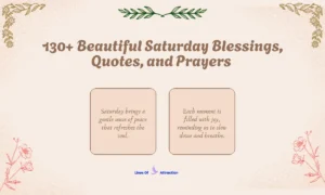 130+ Beautiful Saturday Blessings, Quotes, and Prayers