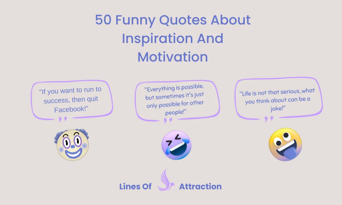 50 Funny Quotes About Inspiration And Motivation​