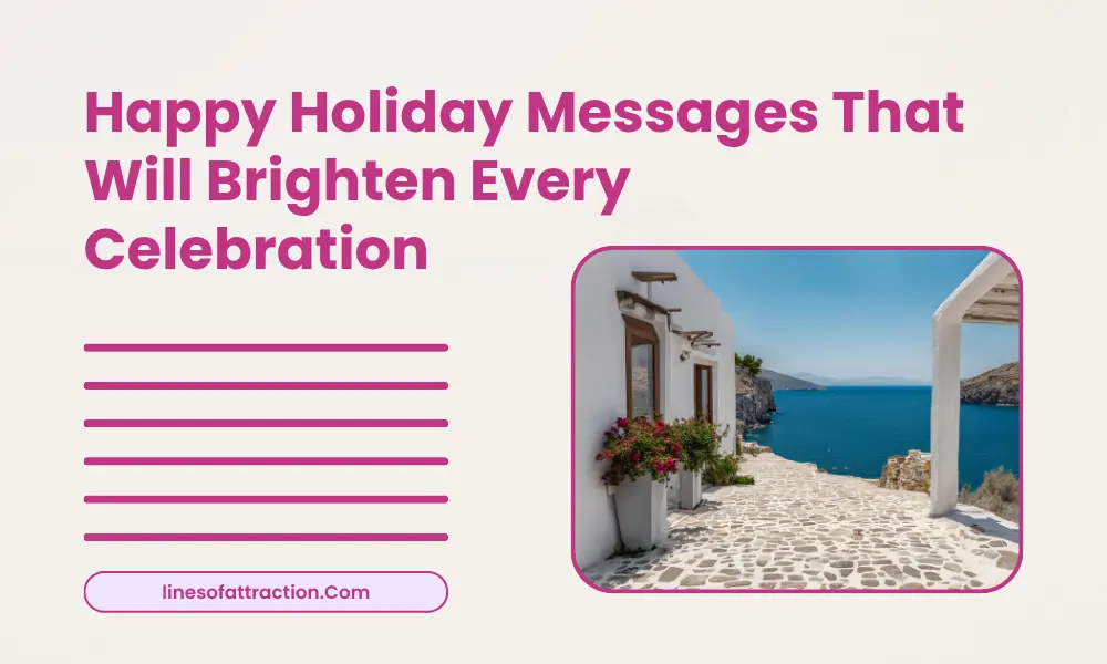 Happy Holiday Messages That Will Brighten Every Celebration