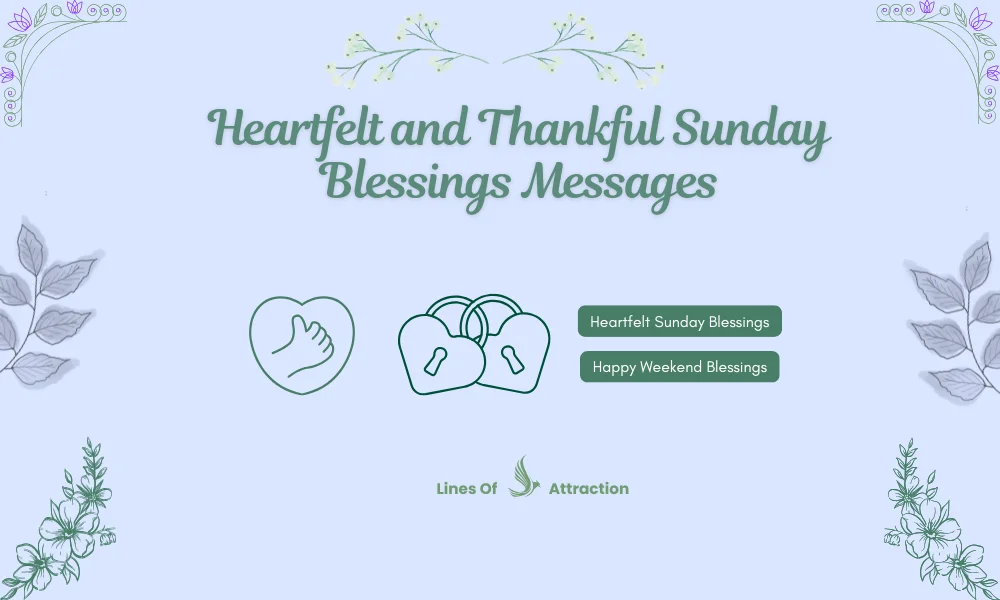Heartfelt and Thankful Sunday Blessings Messages