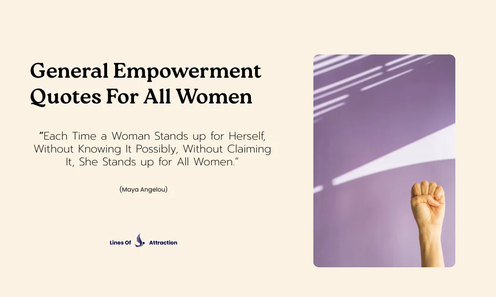 General Empowerment Quotes For All Women