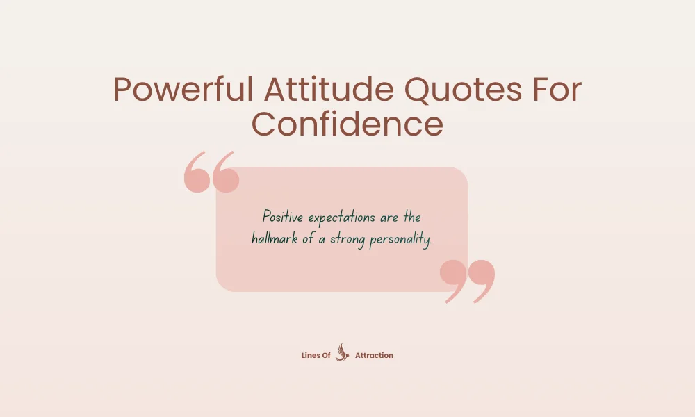 Powerful Attitude Quotes For Confidence