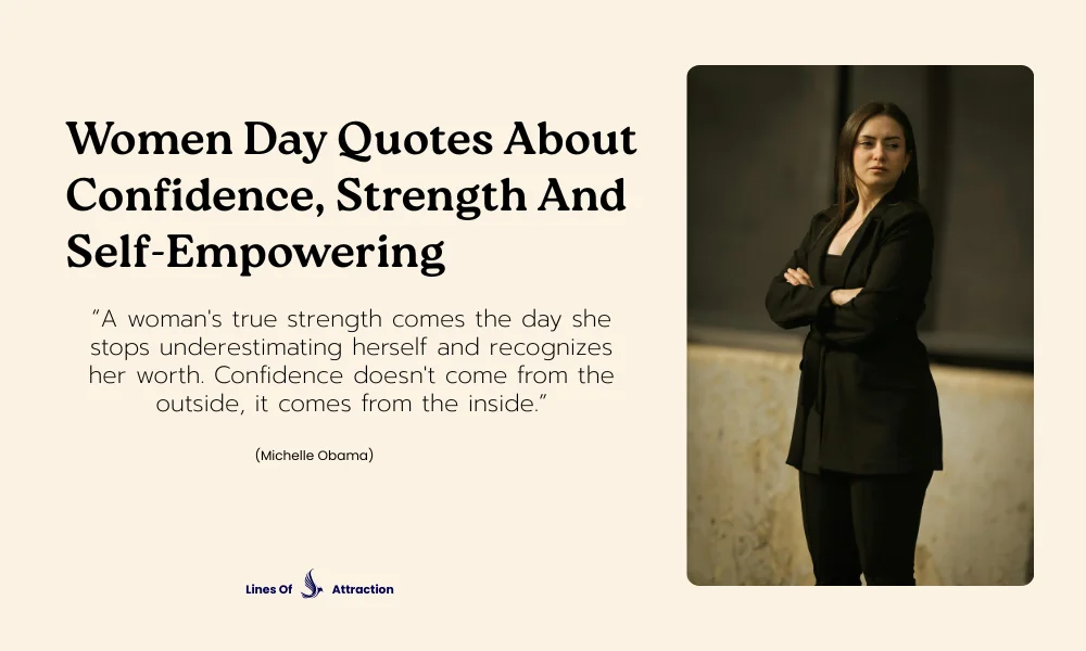 Women Day Quotes About Confidence, Strength And Self-Empowering