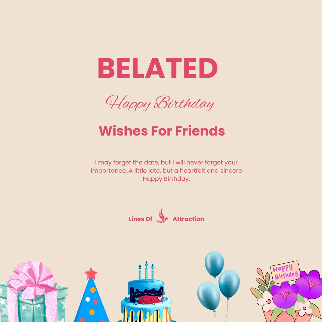 Belated Birthday Wishes For Friends
