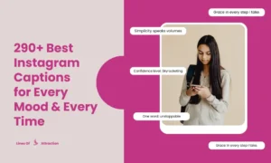 Best Instagram Captions for Every Mood & Every Time