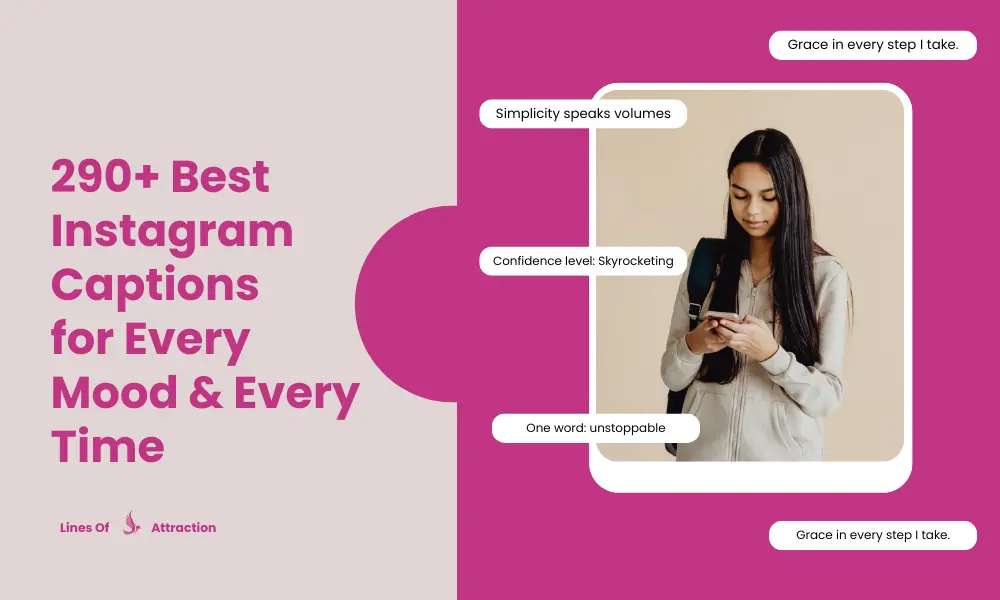 Best Instagram Captions for Every Mood & Every Time