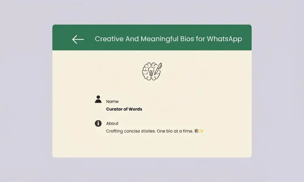 Creative And Meaningful Bios for WhatsApp