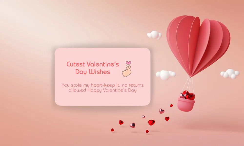 Cutest Valentine's Day Wishes & Messages