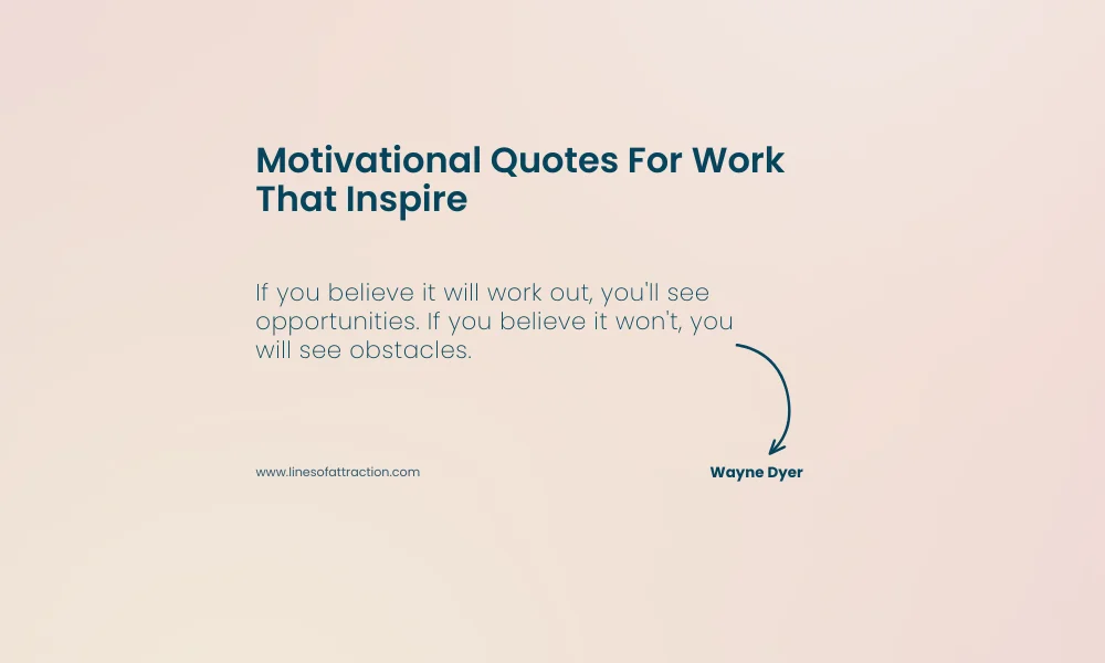 Motivational Quotes For Work That Inspire