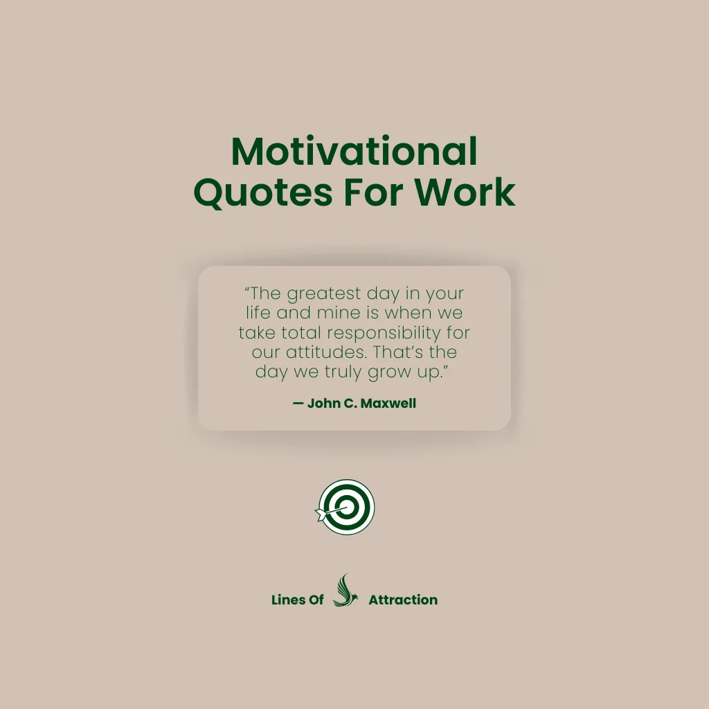 Motivational Quotes For Work About Growing Up