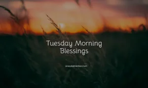 Tuesday Morning Blessings, Greetings And Prayers